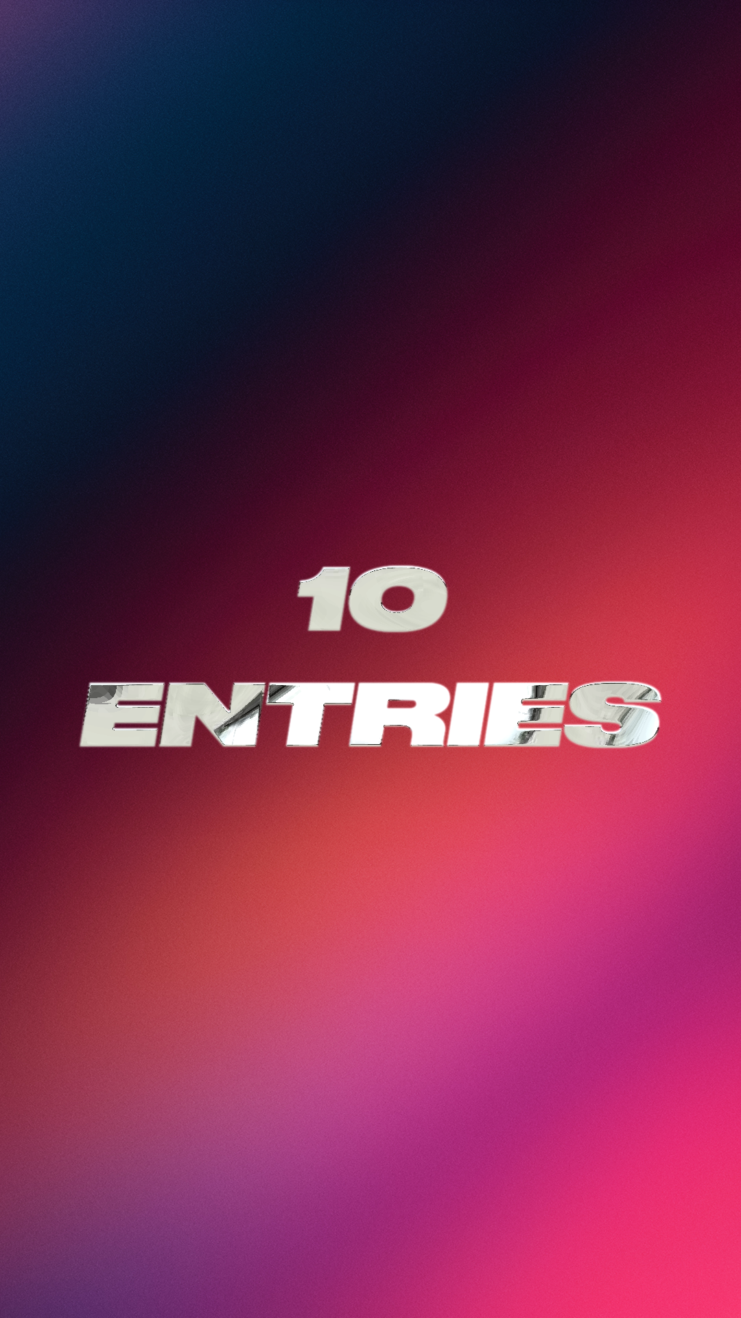 10 Entries